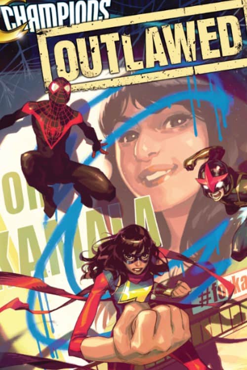 Champions, Outlawed, Kim Jacinto, Eve Ewing, Marvel Comics, Miles Morales, Nova, Ms. Marvel, Kamala Khan, Spider-Man