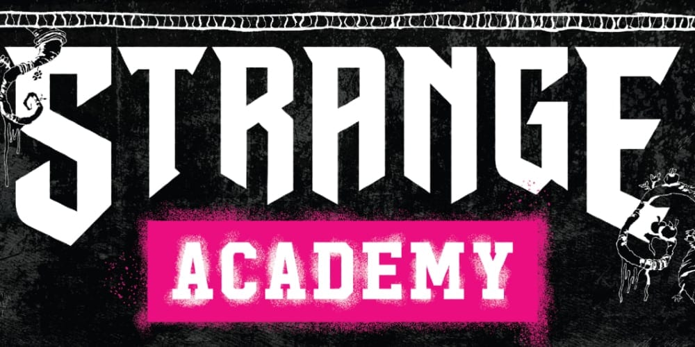 Young and Ramos Strange Academy #1 is a Magical Teen Blockbuster