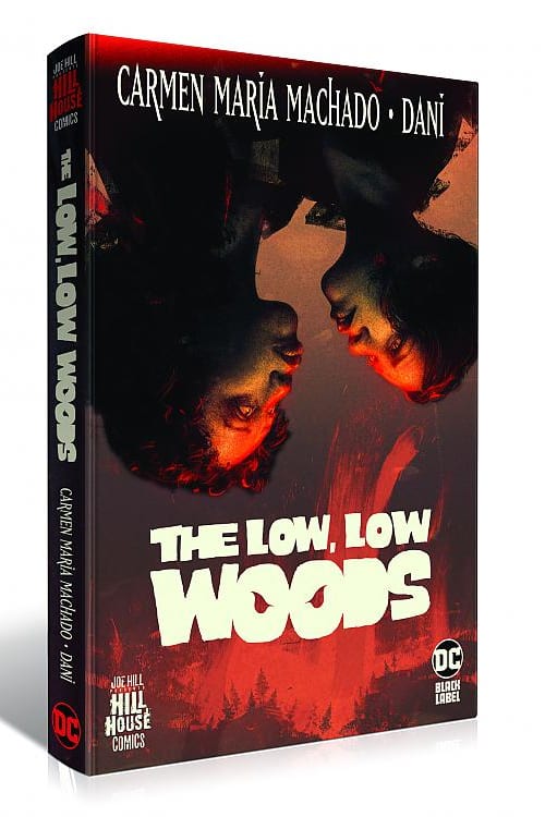 Hill House Comics, Low Low Woods, Carmen Maria Machado, Joe Hill, DC Comics, DC Black Label