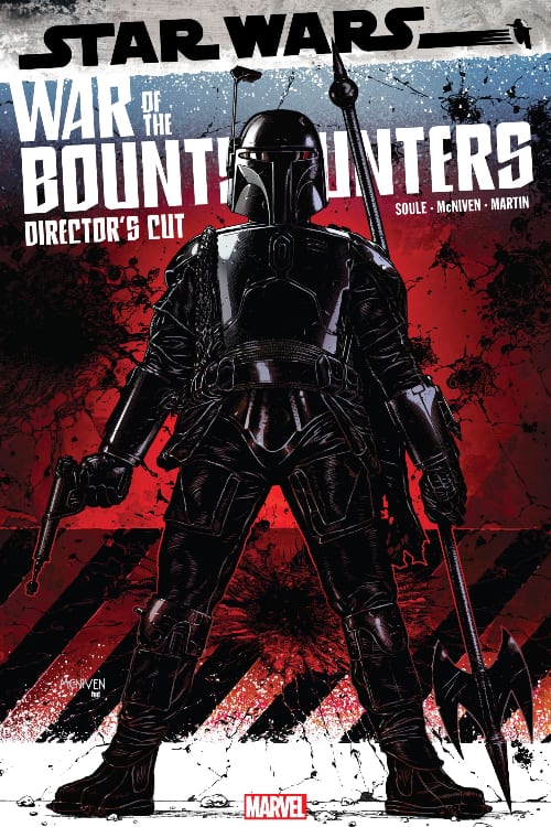 War of the Bounty Hunters: Alpha, Charles Soule, Steve McNiven, Star Wars, Boba Fett, Jabba the Hutt, Jango Fett, Marvel Comics, Empire Strikes Back, Return of the Jedi, Attack of the Clones, Snatch, Guy Ritchie