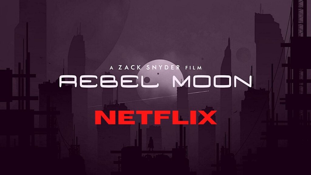 rebel Moon netflix