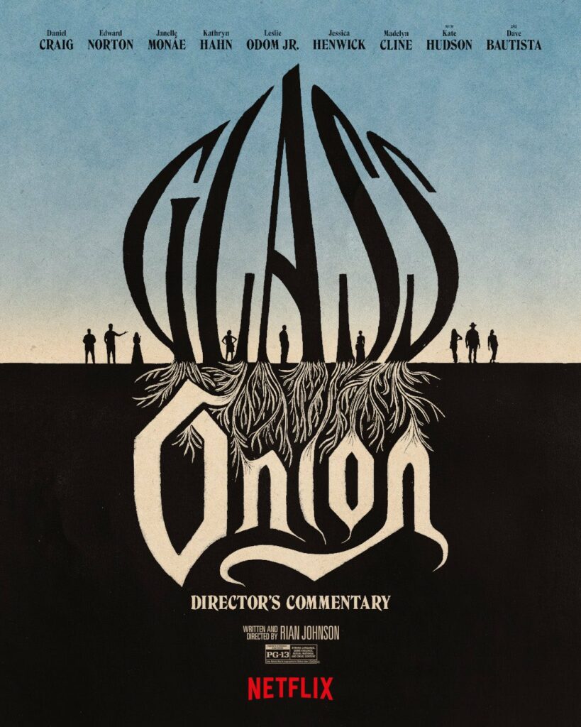 Glass Onion Director's Commentary