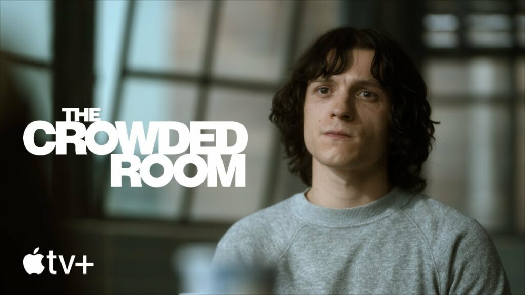 The Crowded Room Tom Holland